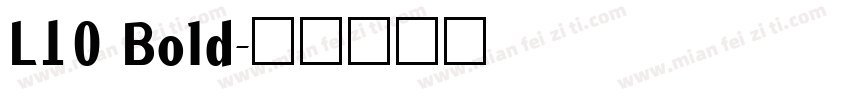 L10 Bold字体转换